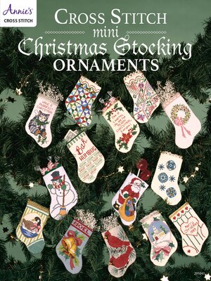 Cross Stitch Mini Christmas Stocking Ornaments - ebook